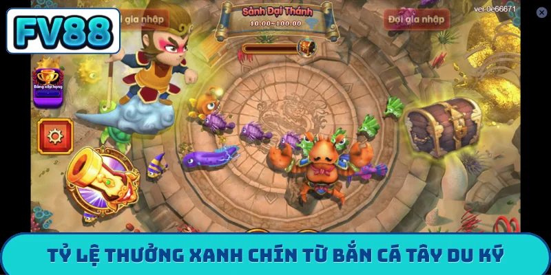 Bắn Cá Tây Du Ký - 3 Cách Nhận Lộc Trời Cho Tân Thủ Tỷ lệ thưởng xanh chín từ bắn cá tây du ký